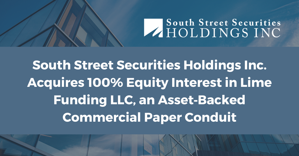 South Street Securities Holdings Inc. Acquires 100% Equity Interest in ...